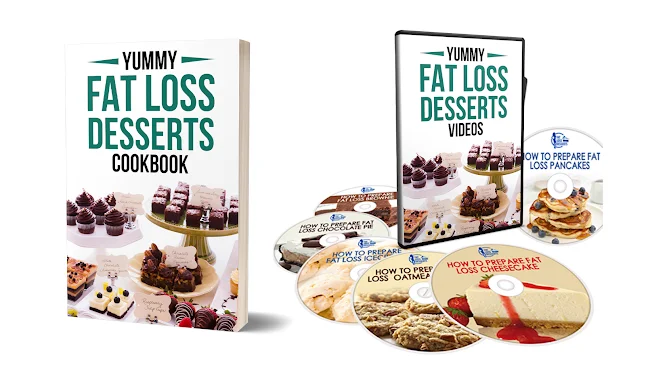 Yummy Fat Loss Desserts Cookbook